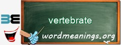 WordMeaning blackboard for vertebrate